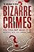 The Mammoth Book of Bizarre Crimes (Mammoth Books) by Robin Odell (2010-03-25)