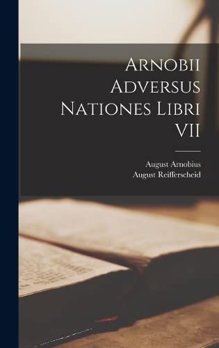 Arnobii Adversus Nationes Libri VII (Latin Edition)