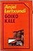 Goiko kale (Erein literatura)