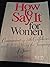 How To Say It for Women