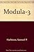 Modula-3 by Samuel P. Harbison (1992-01-03)