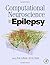 Computational Neuroscience in Epilepsy (2007-12-31)