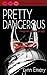 Pretty Dangerous: Volume 3 (Triple Trouble Mystery) by Lynn Emery (2015-08-24)