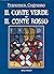 Il Conte Verde, Il Conte Rosso (Italian Edition)