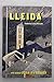 Lleida (Guías artístico - turísticas) (Spanish Edition)