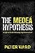 The Medea Hypothesis: Is Life on Earth Ultimately Self-Destructive? (Science Essentials) Reprint edition by Ward, Peter (2015) Paperback