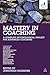 Mastery in Coaching : A Complete Psychological Toolkit for Advanced Coaching (Paperback)--by Jonathan Passmore [2014 Edition]