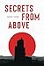 Secrets from Above