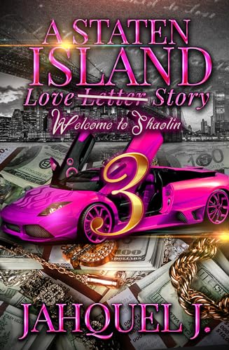 A Staten Island Love Story 3: Welcome to Shaolin (A Staten Island Love Story, #3)