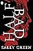 Half Bad by Sally Green (3-Mar-2014) Paperback