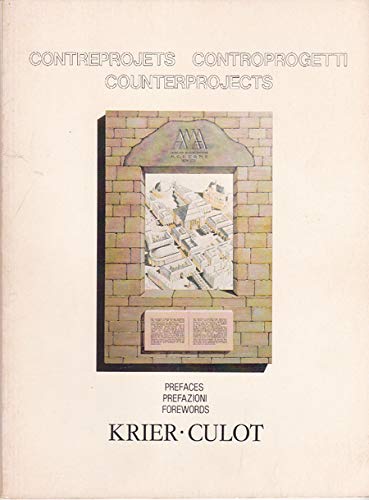 Contreprojets - Controprogetti - Counterprojects (Paperback)