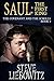Saul First King Book Two The Covenant and The Scrolls: Volume 2 by Steve Liebowitz ED.D (2015-03-10)