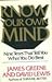 Know Your Own Mind by James Greene, David Lewis(August 1, 1984) Paperback