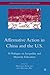 Affirmative Action in China and the U.S.: A Dialogue on Inequality and Minority Education (International and Development Education) (2010-10-17)
