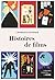 Histoires de films (French Edition)