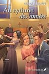 Au rythme des années (French Edition)