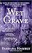 Wet Grave
