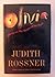 Olivia or The Weight of the Past by Judith Rossner (1994-07-26)