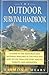 The Outdoor Survival Handbook