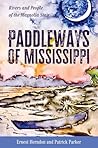 Paddleways of Mis...
