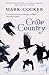 Crow Country by Mark Cocker (7-Aug-2008) Paperback
