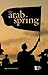 The Arab Spring (Opposing Viewpoints) by Margaret Haerens (2012-09-07)