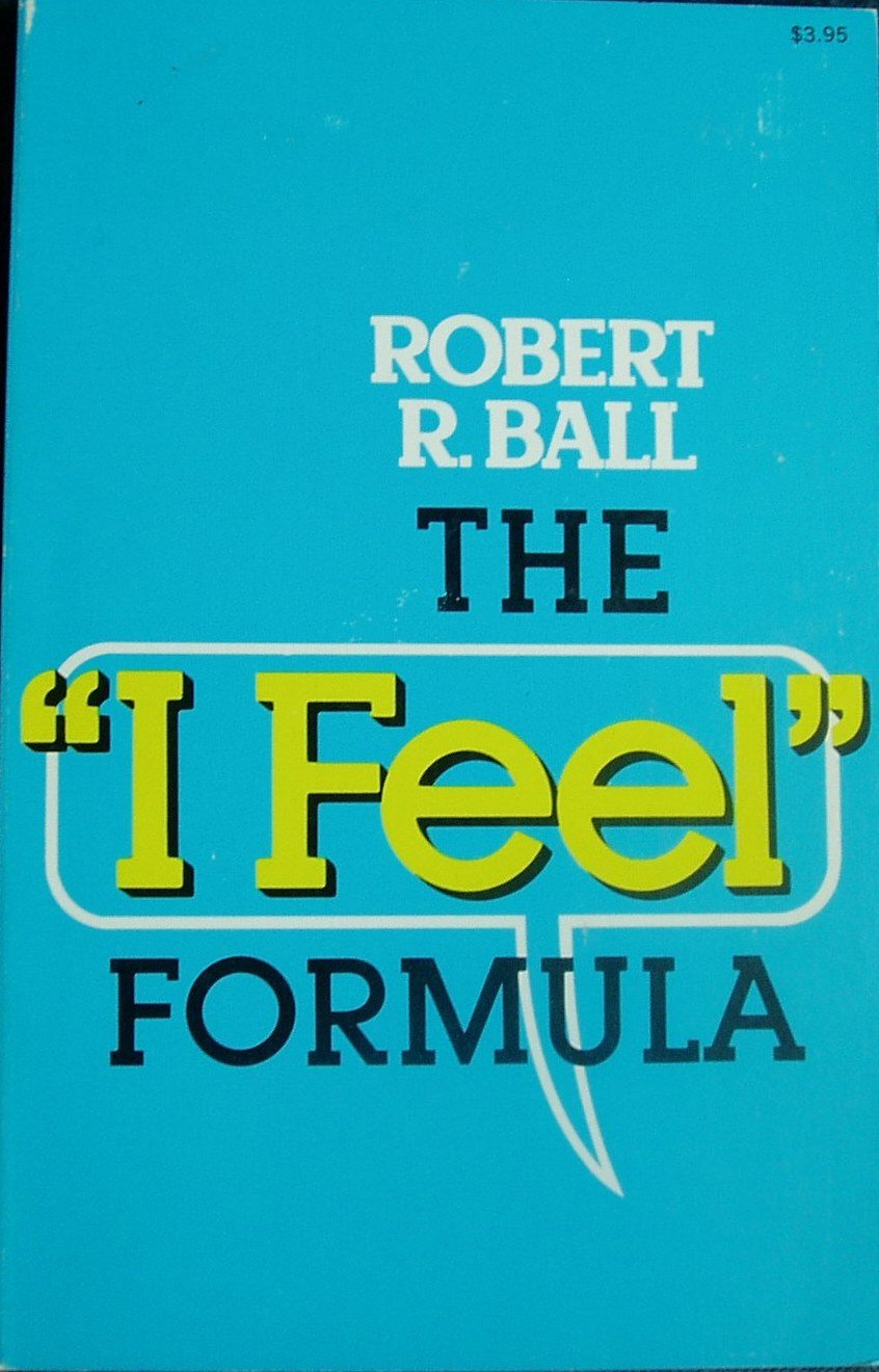 The "I Feel" Formula (Unknown Binding)