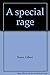 A Special Rage