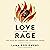 Love and Rage: The Path of Liberation through Anger