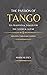 The Passion of Tango: Ten t...