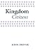 Kingdom Citizens by John Driver (1998-10-01)