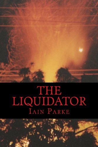 The Liquidator by Mr Iain Parke