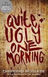 Quite Ugly One Mo...