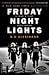 Friday Night Lights  by H.G. Bissinger