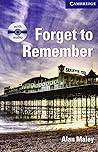 Forget to Remember Level 5 Upper-intermediate with Audio CDs ... by Alan Maley