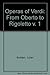 Operas of Verdi: From Oberto to Rigoletto v. 1 by Julian Budden (1984-09-03)