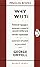 By George Orwell Penguin Great Ideas : Why I Write (Rev Ed)