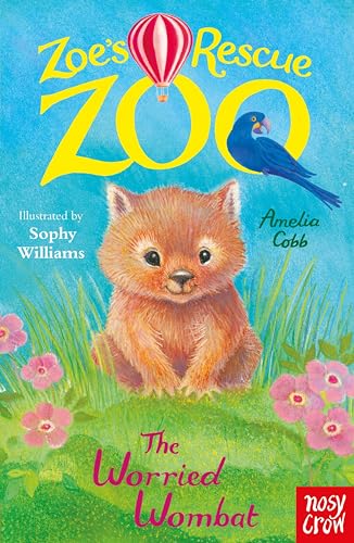 Zoe's Rescue Zoo: The Worried Wombat (Kindle Edition)