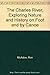 The Charles River, Exploring Nature and History on Foot and by Canoe 2nd edition by McAdow, Ron (1999) Paperback