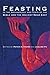 Feasting in the Archaeology and Texts of the Bible and the Ancient Near East by Peter Altmann (2014-11-24)