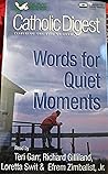 Catholic Digest: Words for Quiet Moments