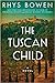 The Tuscan Child by Rhys Bowen