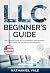 LLC Beginner’s Guide: The U...