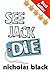 See Jack Die: Part 1 in the Paranormal / Sci-fi Thriller Series (The See Jack Die ) (Volume 1) by Nicholas Black (2016-01-01)