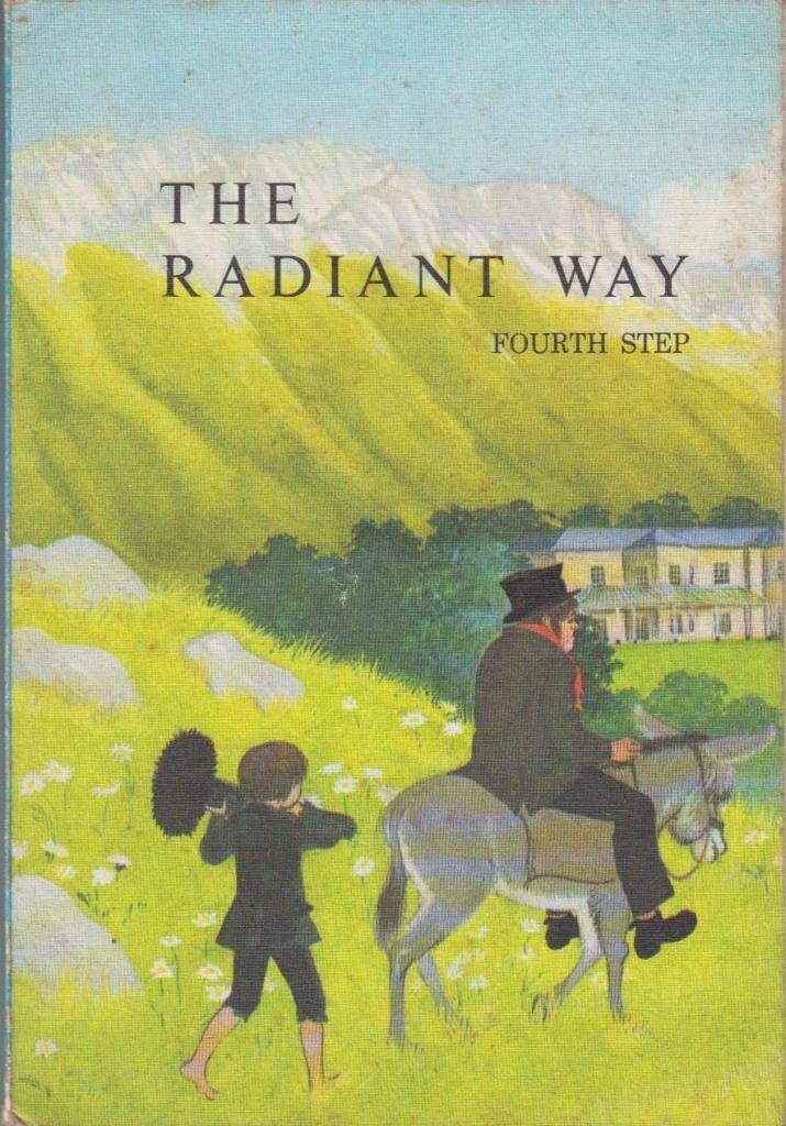 The radiant way. New ed