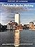 Docklands in the Making: The Redevelopment of Isle of Dogs, 1981-1995