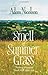 The Smell of Summer Grass