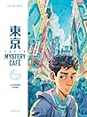 La disparue d'Akiba (Tokyo Mystery Café, #1) La disparue d'Akiba (Tokyo Mystery Café, #1)
