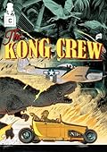 The Kong Crew #6: Central Dark