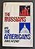The Russians and the Americans
